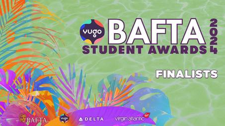 BAFTA Yugo Student Awards 2024: